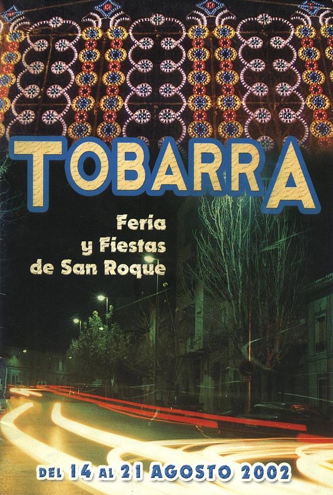 Feria y fiestas en honor a San Roque 2002 Tobarra